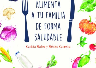 Alimenta a tu familia de forma saludable