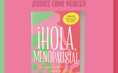 Nuevo libro: ¡Hola, menopausia!